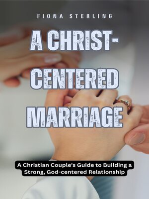 cover image of A Christ-centered Marriage